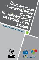 Como melhorar a competitividade das PME na Uniao Europeia e na América Latina e Caribe: propostas de política do setor privado