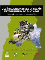 ¿Cuán sustentable es la Región Metropolitana de Santiago?: metodologías de evaluación de la sustentabilidad