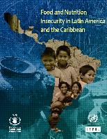 Food and nutrition insecurity in Latin America and the Caribbean