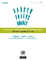 Panorama da Inserção Internacional da América Latina e Caribe 2013: Lenta pós-crise, meganegociações comerciais e cadeias de valor: o espaço de ação regional. Documento informativo