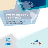 Areas for cooperation in the Americas Building opportunities for inclusive development