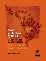 Social protection systems in Latin America and the Caribbean: Plurinational State of Bolivia