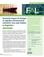 Economic impact of changes in logistics infrastructure networks: two case studies in Argentina