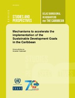 Mechanisms to accelerate the implementation of the Sustainable Development Goals in the Caribbean