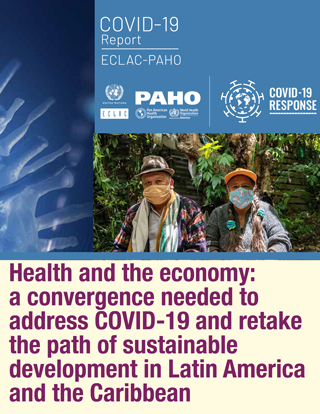 Health and the economy: A convergence needed to address COVID-19 and retake the path of sustainable development in Latin America and the Caribbean