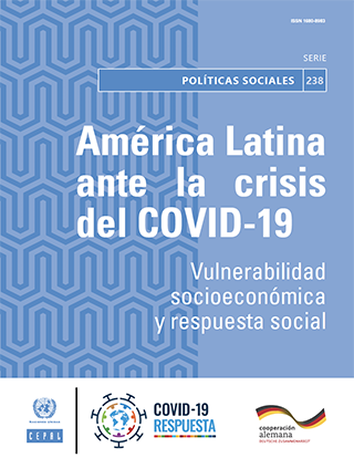 América Latina ante la crisis del COVID-19: vulnerabilidad socioeconómica y respuesta social