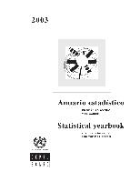 Anuario Estadístico de América Latina y el Caribe 2003 = Statistical Yearbook for Latin America and the Caribbean 2003