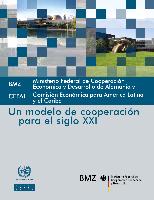 BMZ, Ministerio Federal de Cooperación Económica y Desarrollo de Alemania y  CEPAL, Comisión Económica para América Latina y el Caribe: un modelo de  cooperación para el siglo XXI | Publicación | Comisión