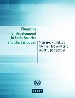 Financing for development in Latin America and the Caribbean: A strategic analysis from a middle-income country perspective