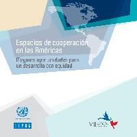 Espacios de cooperación en las Américas: mayores oportunidades para un desarrollo con equidad