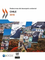 Evaluaciones del desempeño ambiental: Chile 2016