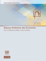 Balanço Preliminar das Economias da América Latina e do Caribe 2016. Documento informativo