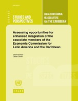 Assessing opportunities for enhanced integration of the associate members of the Economic Commission for Latin America and the Caribbean