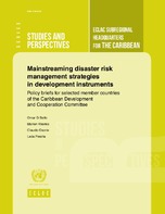 Mainstreaming disaster risk management strategies in development instruments: Policy briefs for selected member countries of the Caribbean Development and Cooperation Committee