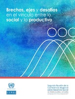 Brechas, ejes y desafíos en el vínculo entre lo social y lo productivo