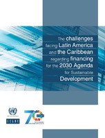 The challenges facing Latin America and the Caribbean regarding financing for the 2030 Agenda for Sustainable Development