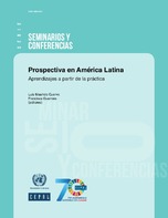 Prospectiva en América Latina: aprendizajes a partir de la práctica