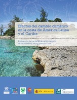 Efectos del cambio climático en la costa de América Latina y el Caribe: evaluación de los sistemas de protección de los corales y manglares de Cuba