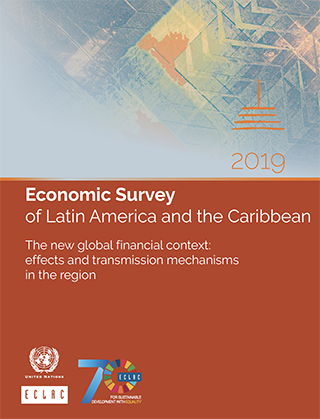 Economic Survey Of Latin America And The Caribbean 2019 The