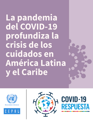 La pandemia del COVID-19 profundiza la crisis de los cuidados en América Latina y el Caribe