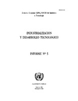 Industrializacion Y Desarrollo Tecnologico Informe No 5 Digital Repository Economic Commission For Latin America And The Caribbean