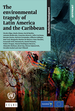 The environmental tragedy of Latin America and the Caribbean. Offprint