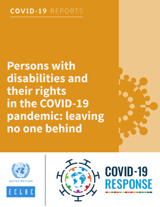 Persons with disabilities and their rights in the COVID-19 pandemic: leaving no one behind