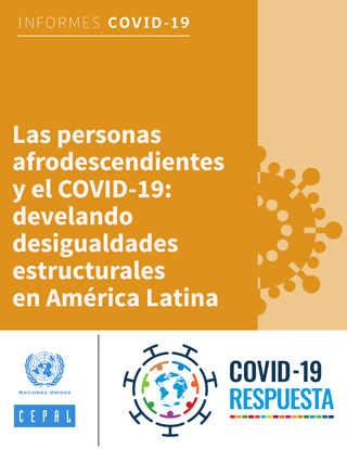Las personas afrodescendientes y el COVID-19: develando desigualdades estructurales en América Latina