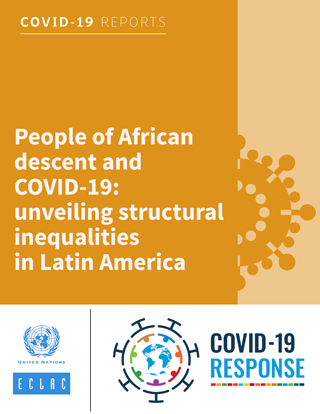 People of African descent and COVID-19: unveiling structural inequalities in Latin America