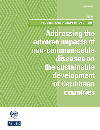 Addressing the adverse impacts of non-communicable diseases on the sustainable development of Caribbean countries