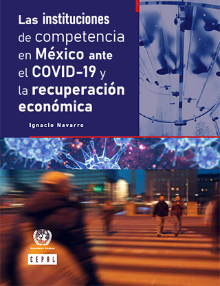 Competition institutions in Mexico in relation to COVID‐19 and the economic recovery