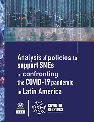 Analysis of policies to support SMEs in confronting the COVID-19 pandemic in Latin America