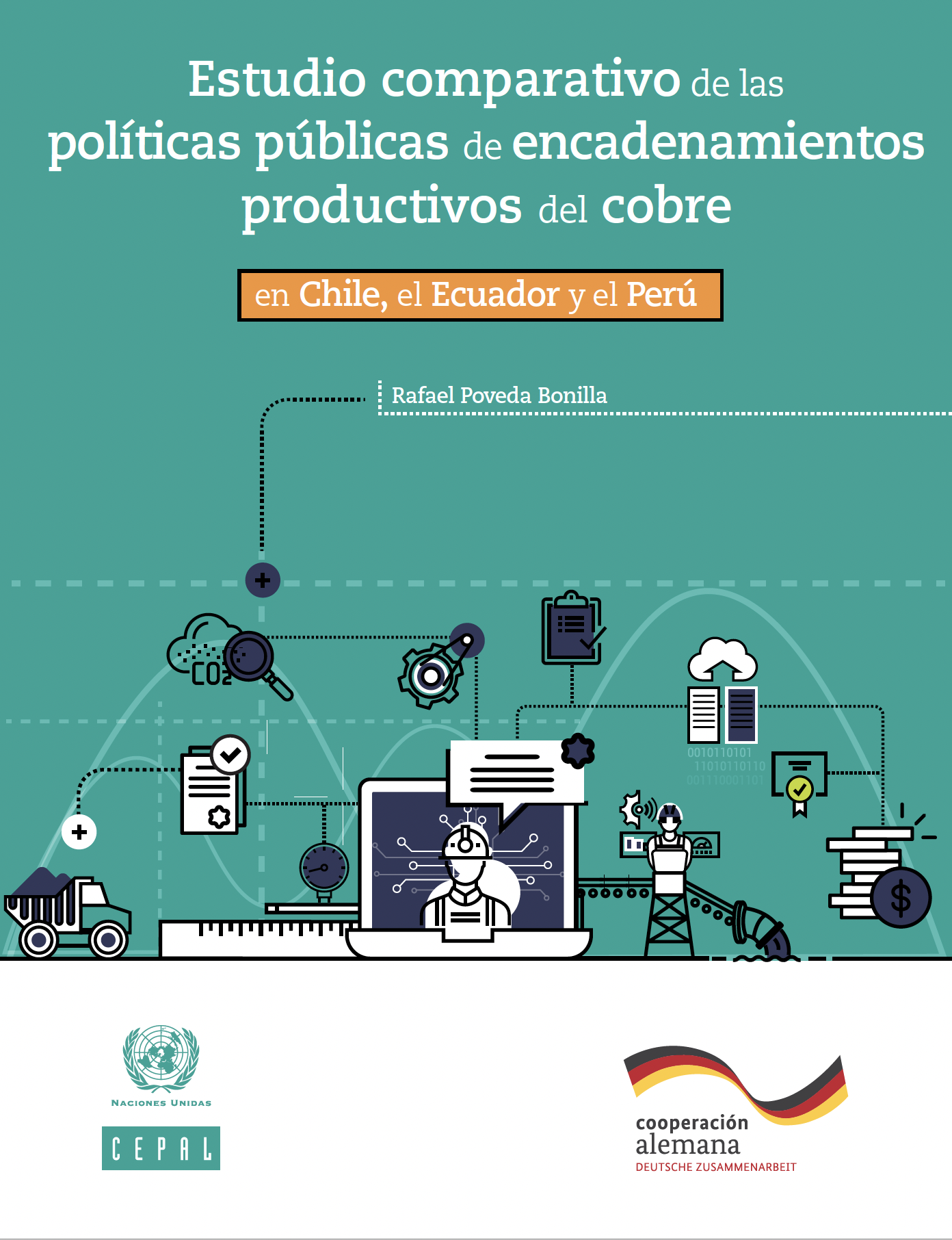 Estudio comparativo de las políticas públicas de encadenamientos productivos del cobre en Chile, el Ecuador y el Perú