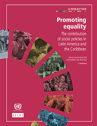 A toolkit for promoting equality: the contribution of social policies in Latin America and the Caribbean
