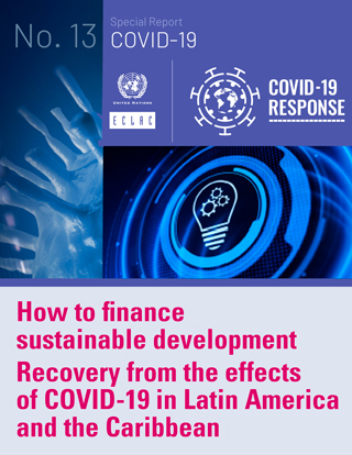 How to finance sustainable development: Recovery from the effects of COVID-19 in Latin America and the Caribbean
