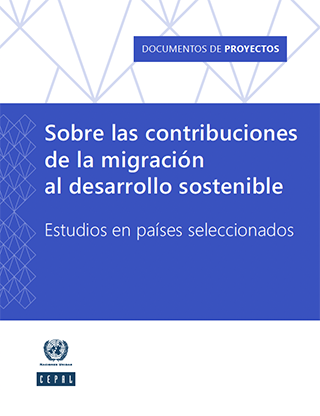 Sobre las contribuciones de la migración al desarrollo sostenible: estudios en países seleccionados