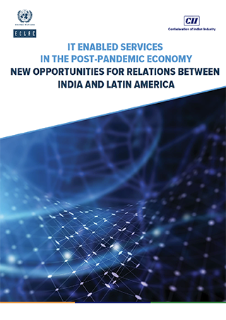 IT enabled services in the post-pandemic economy new opportunities for relations between India and Latin America
