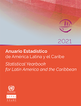 Anuario Estadístico de América Latina y el Caribe 2021 = Statistical Yearbook for Latin America and the Caribbean 2021