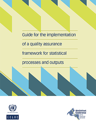 Guide for the implementation of a quality assurance framework for statistical processes and outputs