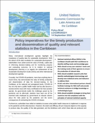 Policy imperatives for the timely production and dissemination of quality and relevant statistics in the Caribbean. Policy Brief