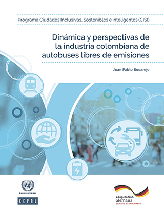 Dinámica y perspectivas de la industria colombiana de autobuses libres de emisiones