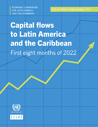 Capital flows to Latin America and the Caribbean First eight months of 2022