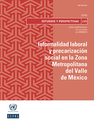 Informalidad laboral y precarización social en la Zona Metropolitana del Valle de México