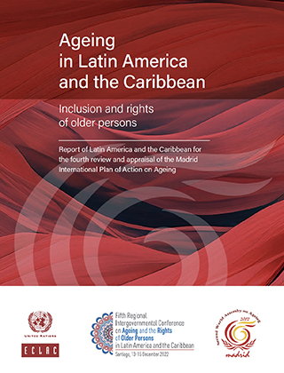 Envejecimiento en América Latina y el Caribe: inclusión y derechos de las personas mayores