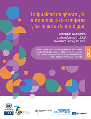 La igualdad de género y la autonomía de las mujeres y las niñas en la era digital: aportes de la educación y la transformación digital en América Latina y el Caribe