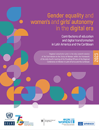 Gender equality and women’s and girls’ autonomy in the digital era: contributions of education and digital transformation in Latin America and the Caribbean