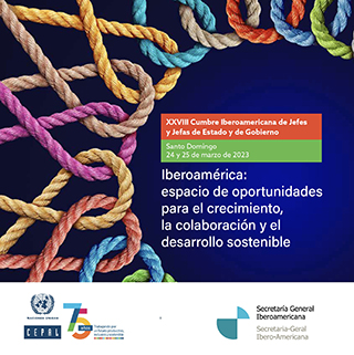 Iberoamérica: espacio de oportunidades para el crecimiento, la colaboración y el desarrollo sostenible