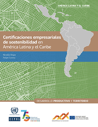 Certificaciones Empresariales De Sostenibilidad En América Latina Y El ...