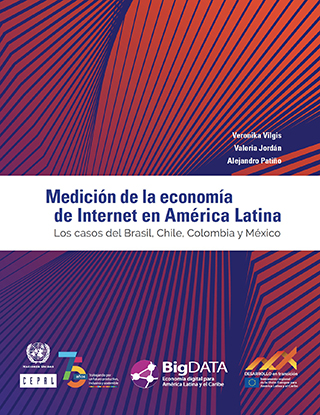 Medición de la economía de Internet en América Latina: los casos del Brasil, Chile, Colombia y México