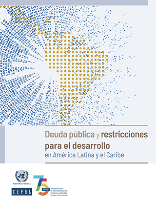 Deuda pública y restricciones para el desarrollo en América Latina y el Caribe